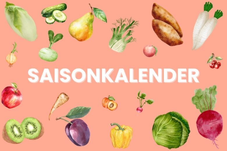 Saisonkalender - Früchte, Gemüse, Regional - The Lucky Tofu